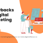 Disadvantages of digital Marketing